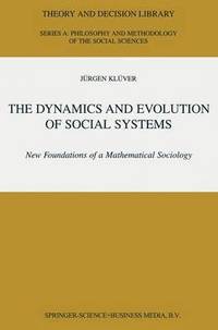 bokomslag The Dynamics and Evolution of Social Systems