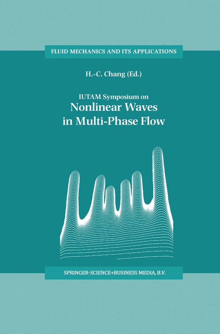 IUTAM Symposium on Nonlinear Waves in Multi-Phase Flow 1