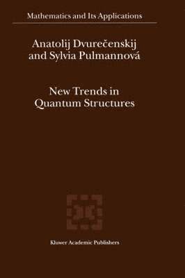 New Trends in Quantum Structures 1