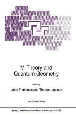 Lárus Thorlacius, Thordur Jonsson, Larus Thorlacius - M-Theory and Quantum Geometry, Häftad