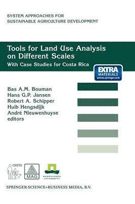 Tools for Land Use Analysis on Different Scales 1