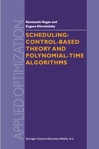 bokomslag Scheduling: Control-Based Theory and Polynomial-Time Algorithms