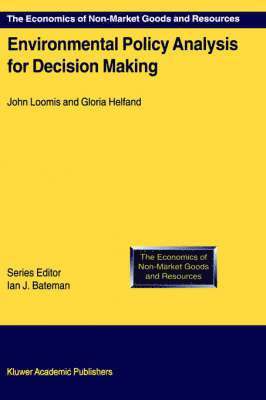 Environmental Policy Analysis for Decision Making 1
