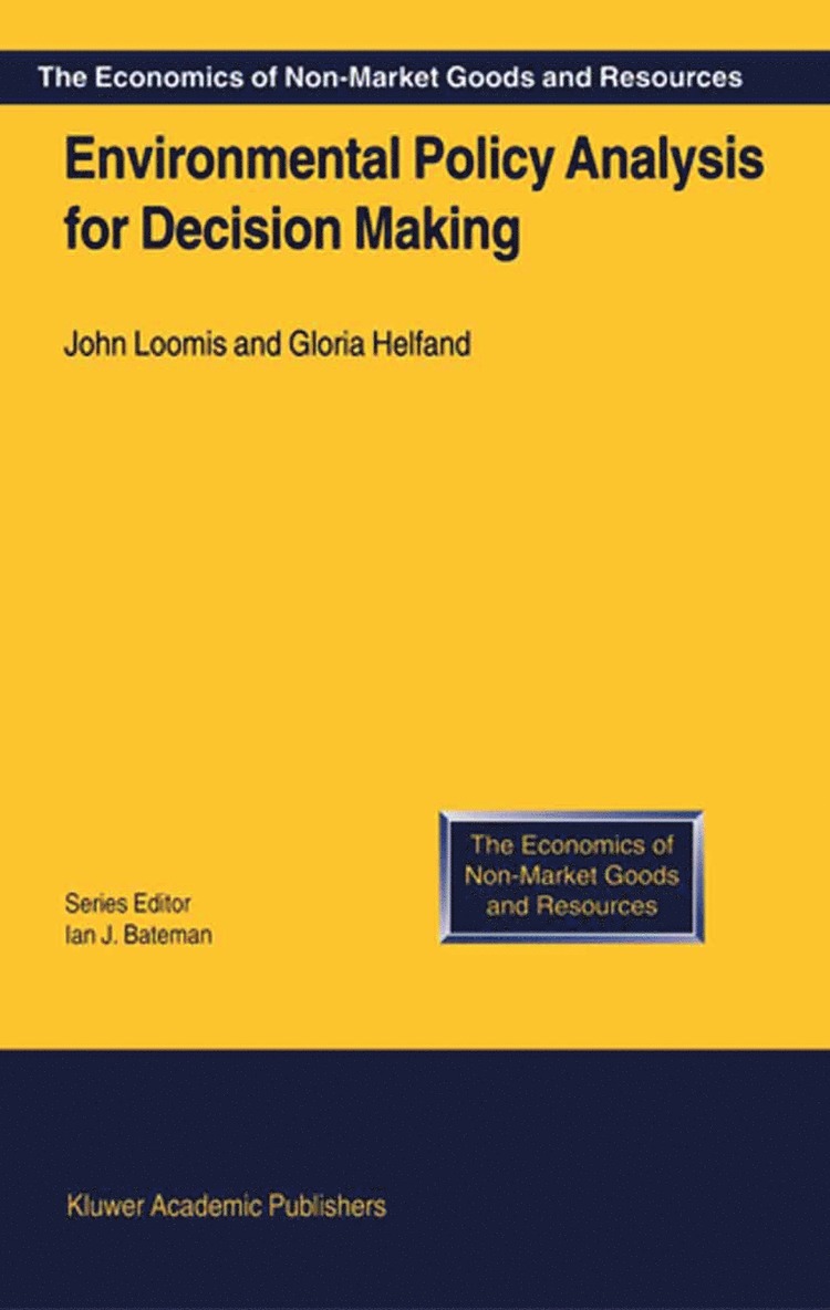 Environmental Policy Analysis for Decision Making 1