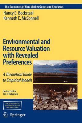 Environmental and Resource Valuation with Revealed Preferences 1