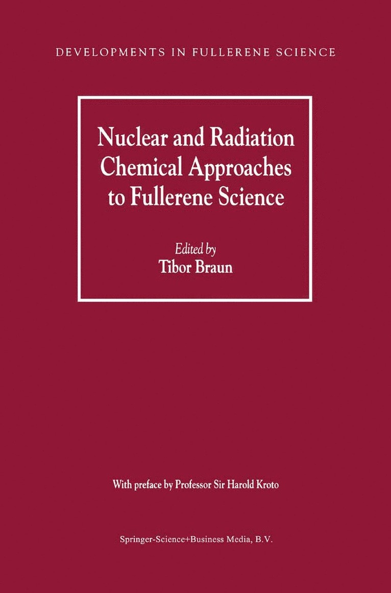 Nuclear and Radiation Chemical Approaches to Fullerene Science