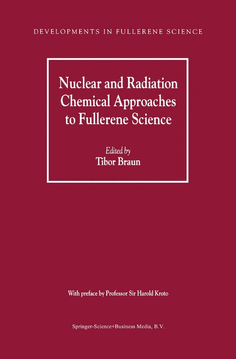 Nuclear and Radiation Chemical Approaches to Fullerene Science 1