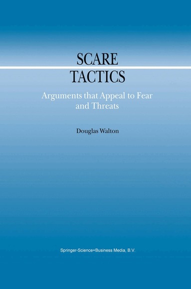 Douglas Walton - Scare Tactics, Inbunden