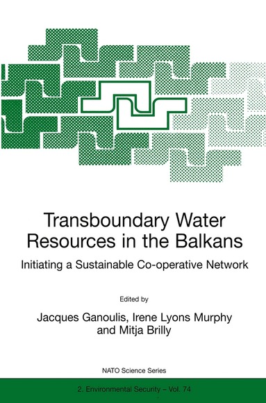 Jacques Ganoulis, I.L. Murphy, Mitja Brilly - Transboundary Water Resources in the Balkans, Häftad