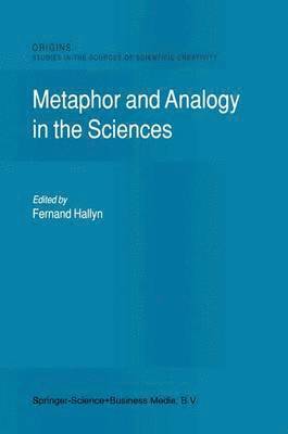 Metaphor and Analogy in the Sciences 1