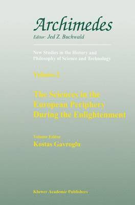 The Sciences in the European Periphery During the Enlightenment 1
