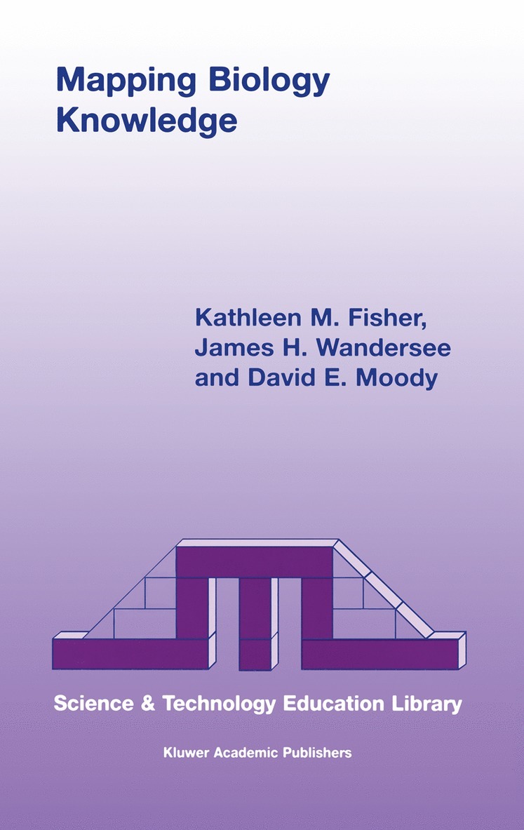 K. Fisher, J.H. Wandersee, D.E. Moody, J. H. Wandersee, D. E. Moody - Mapping Biology Knowledge, Inbunden