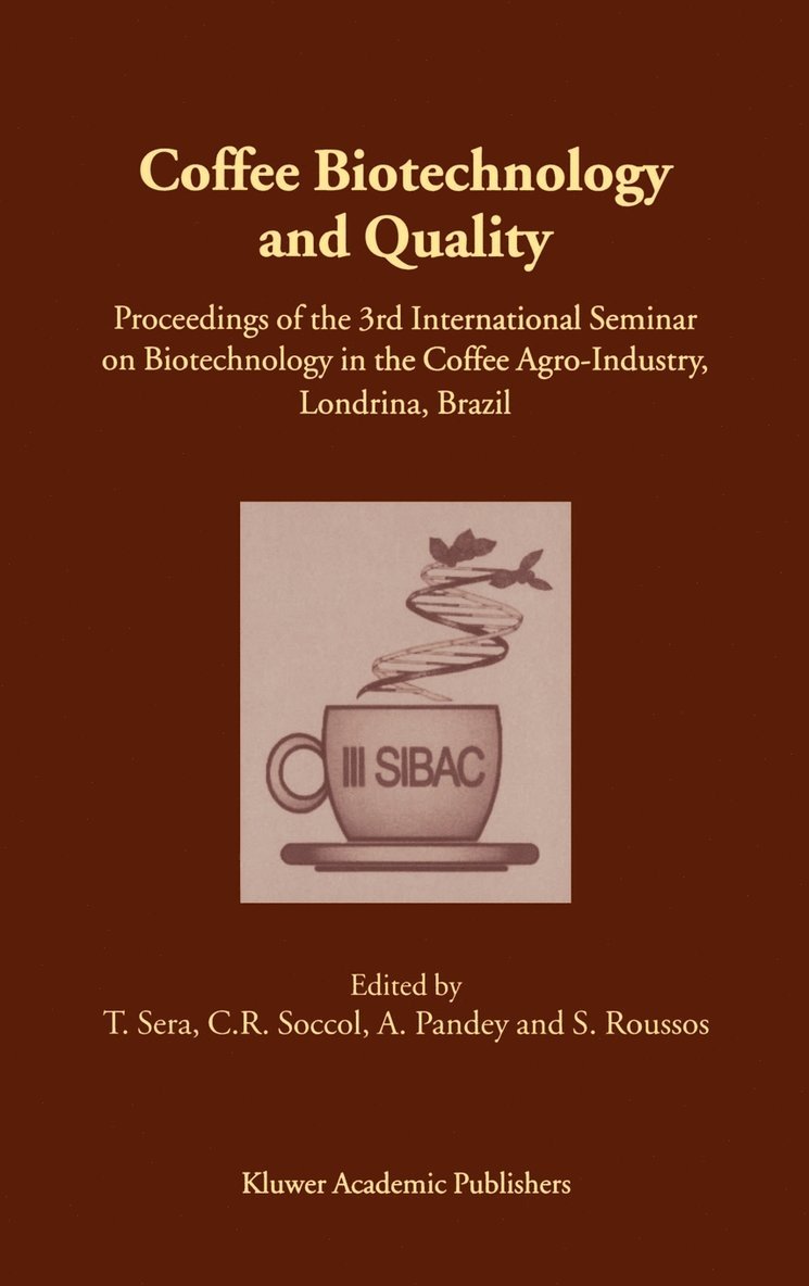 Coffee Biotechnology and Quality 1