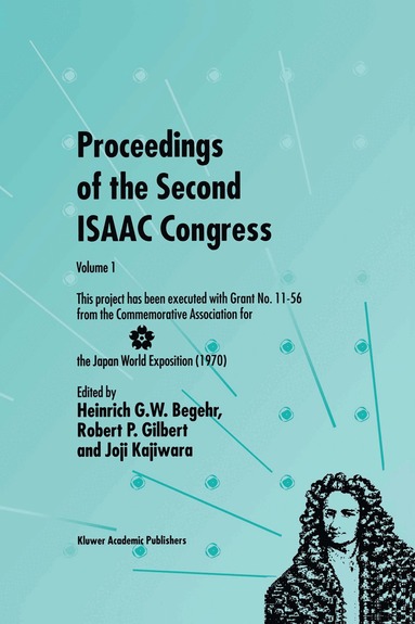Heinrich G.W. Begehr, R.P. Gilbert, Joji Kajiwara - Proceedings of the Second ISAAC Congress, Inbunden