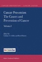 bokomslag Cancer Prevention: The Causes and Prevention of Cancer - Volume 1