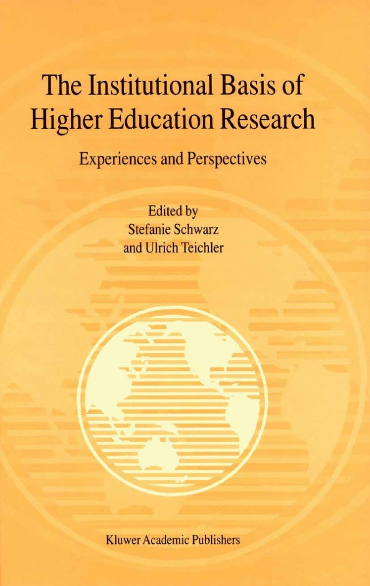 The Institutional Basis of Higher Education Research 1