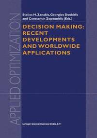 bokomslag Decision Making: Recent Developments and Worldwide Applications
