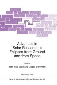 bokomslag Advances in Solar Research at Eclipses from Ground and from Space