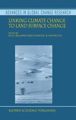 bokomslag Linking Climate Change to Land Surface Change