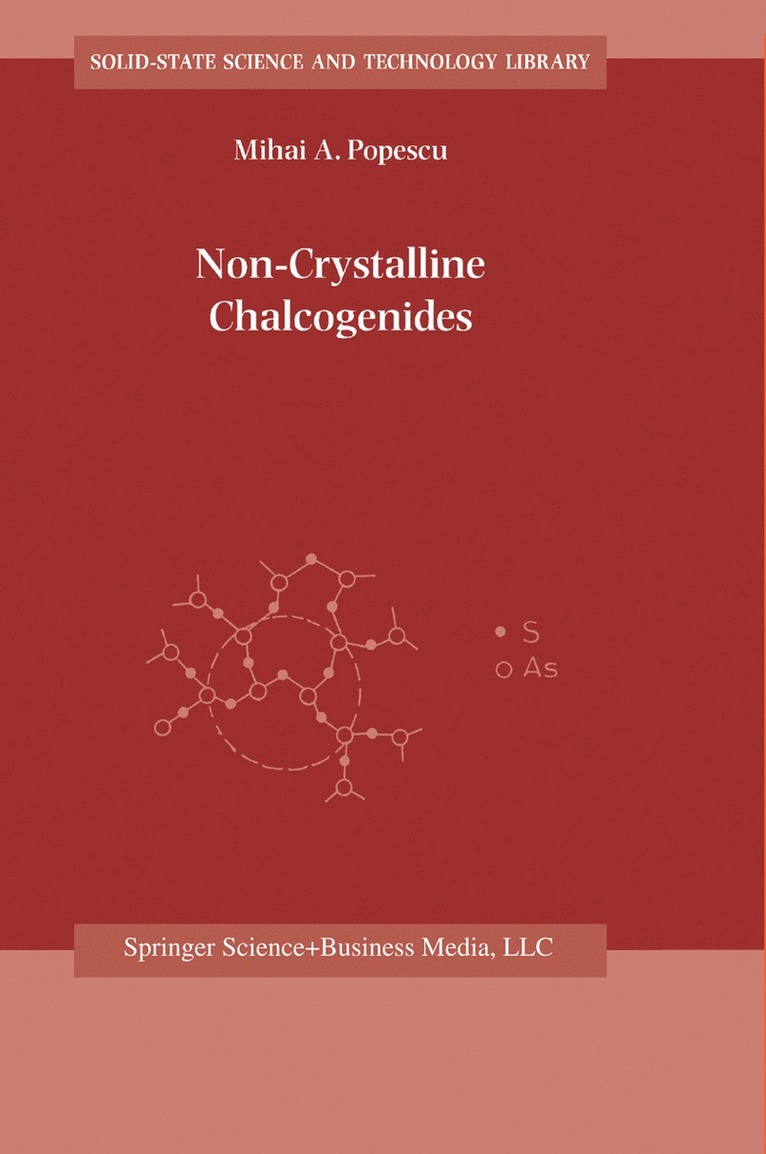 Non-Crystalline Chalcogenicides 1