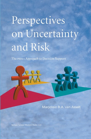Marjolein B.A. van Asselt, Marjolein B. A. van Asselt - Perspectives on Uncertainty and Risk, Inbunden