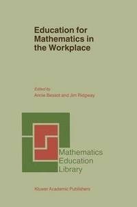 bokomslag Education for Mathematics in the Workplace