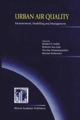 Urban Air Quality: Measurement, Modelling and Management 1