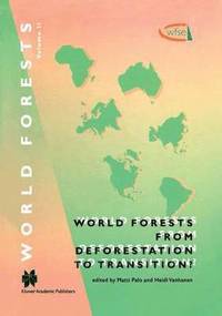 bokomslag World Forests from Deforestation to Transition?