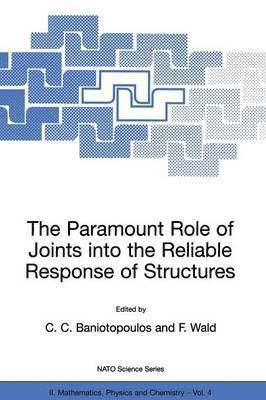 bokomslag The Paramount Role of Joints into the Reliable Response of Structures