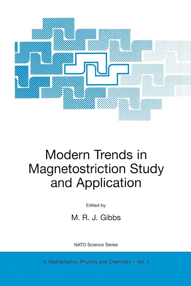 M.R.J. Gibbs, M. R. J. Gibbs - Modern Trends in Magnetostriction Study and Application, Inbunden