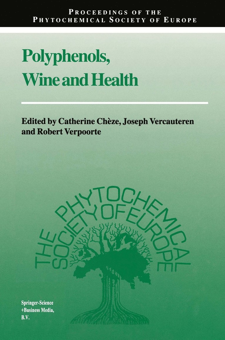 Cathérine Chèze, Joseph Vercauteren, R. Verpoorte - Polyphenols, Wine and Health, Inbunden