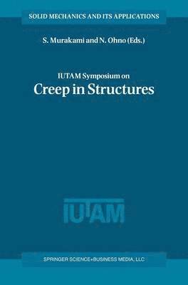 IUTAM Symposium on Creep in Structures 1