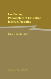 bokomslag Conflicting Philosophies of Education in Israel/Palestine