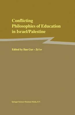 Conflicting Philosophies of Education in Israel/Palestine 1