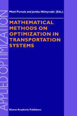 Mathematical Methods on Optimization in Transportation Systems 1