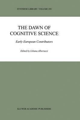 bokomslag The Dawn of Cognitive Science