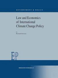 bokomslag Law and Economics of International Climate Change Policy