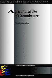 bokomslag Agricultural Use of Groundwater