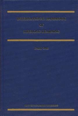 David N. Aspin, Judith Chapman, Michael Hatton, Yukiko Sawano - International Handbook of Lifelong Learning, Inbunden