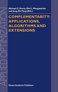 bokomslag Complementarity: Applications, Algorithms and Extensions