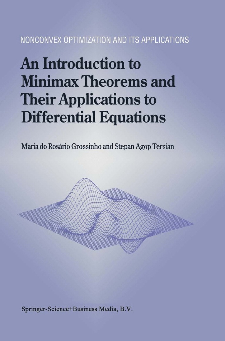 An Introduction to Minimax Theorems and Their Applications to Differential Equations 1