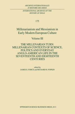 Millenarianism and Messianism in Early Modern European Culture 1