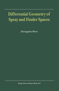 bokomslag Differential Geometry of Spray and Finsler Spaces