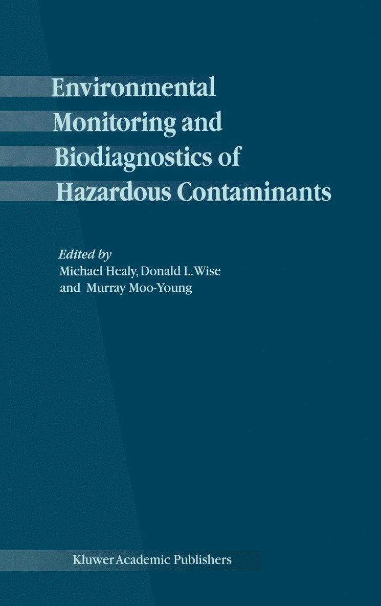 Environmental Monitoring and Biodiagnostics of Hazardous Contaminants 1