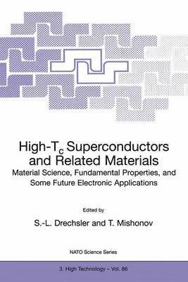 S.-L. Drechsler, T. Mishonov, S. -L Drechsler, S. -L. Drechsler - High-Tc Superconductors and Related Materials, Häftad