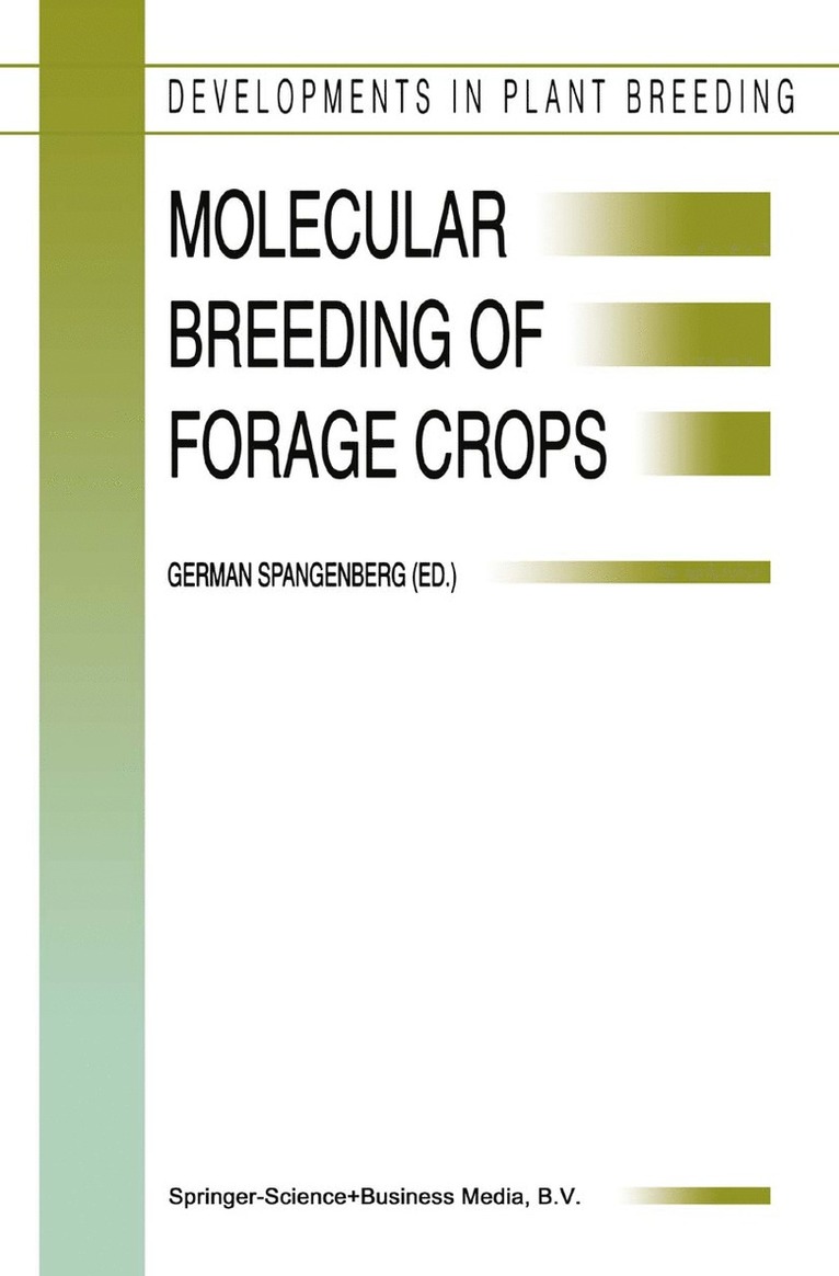 German Spangenberg, German Spangenberg - Molecular Breeding of Forage Crops, Inbunden