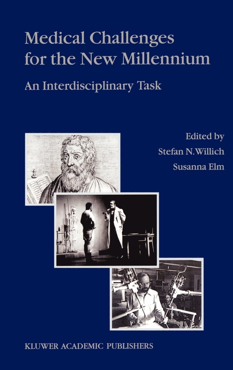 Stefan N. Willich, S. Elm - Medical Challenges for the New Millennium, Inbunden