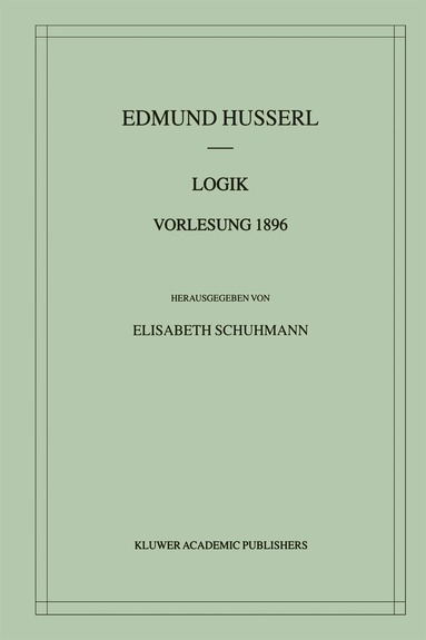 Edmund Husserl, Elisabeth Schuhmann - Logik Vorlesung 1896, Inbunden