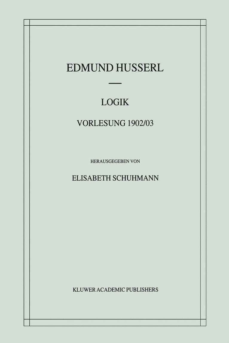 Edmund Husserl, Elisabeth Schuhmann - Logik, Inbunden