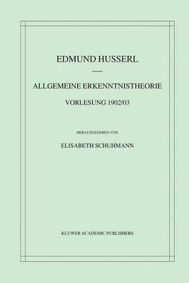 bokomslag Allgemeine Erkenntnistheorie Vorlesung 1902/03